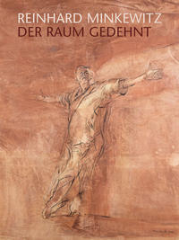 Vorderes Coverbild Reinhard Minkewitz – Der Raum gedehnt