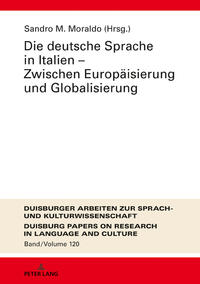 Vorderes Coverbild Die deutsche Sprache in Italien – Zwischen Europäisierung und Globalisierung