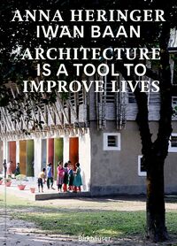 Vorderes Coverbild Architecture Is a Tool to Improve Lives