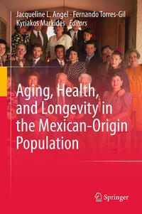 Vorderes Coverbild Aging, Health, and Longevity in the Mexican-Origin Population