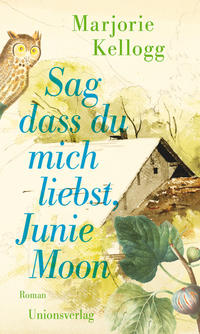 Vorderes Coverbild Sag dass du mich liebst, Junie Moon