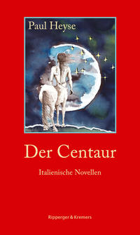 Vorderes Coverbild Der Centaur. Italienische Novellen