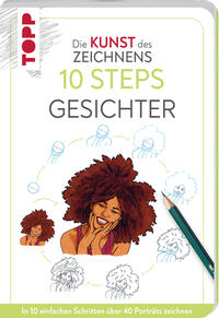 Vorderes Coverbild Die Kunst des Zeichnens 10 Steps - Gesichter