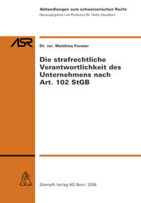 Vorderes Coverbild Die strafrechtliche Verantwortlichkeit des Unternehmens nach Art. 102 StGB