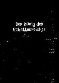 Vorderes Coverbild Der König des Schattenreiches