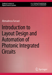 Vorderes Coverbild Introduction to Layout Design and Automation of Photonic Integrated Circuits