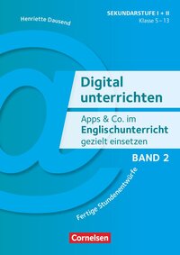 Vorderes Coverbild Digital unterrichten - Klasse 5-13