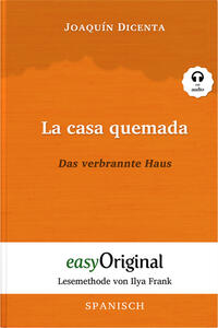 Vorderes Coverbild La casa quemada / Das verbrannte Haus (Buch + Audio-CD) - Lesemethode von Ilya Frank - Zweisprachige Ausgabe Spanisch-Deutsch