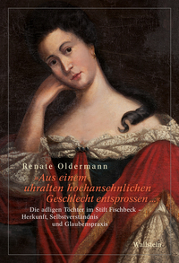 Vorderes Coverbild »Aus einem uhralten hochansehnlichen Geschlecht entsprossen …«