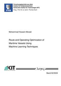 Vorderes Coverbild Route and Operating Optimization of Maritime Vessels Using Machine Learning Techniques