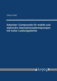 Vorderes Coverbild Adsorber-Compounds für mobile und stationäre Adsorptionswärmepumpen mit hoher Leistungsdichte