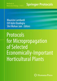 Vorderes Coverbild Protocols for Micropropagation of Selected Economically-Important Horticultural Plants