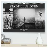 Vorderes Coverbild Stadtillusionen (hochwertiger Premium Wandkalender 2025 DIN A2 quer), Kunstdruck in Hochglanz