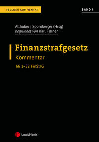 Vorderes Coverbild FinStrG Finanzstrafgesetz – Fellner Kommentar Band I