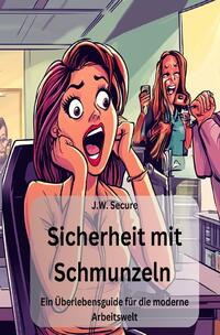 Vorderes Coverbild Sicherheit mit Schmunzeln