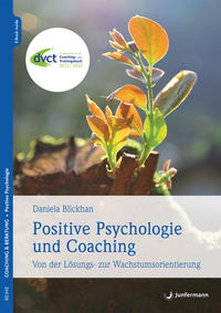 Vorderes Coverbild Positive Psychologie und Coaching