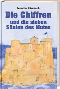 Vorderes Coverbild Die Chiffren und die sieben Säulen des Mutes