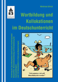 Vorderes Coverbild Wortbildung und Kollokationen im Deutschunterricht