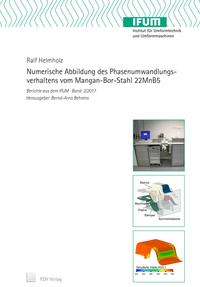Vorderes Coverbild Numerische Abbildung des Phasenumwandlungsverhaltens vom Mangan-Bor-Stahl 22MnB5