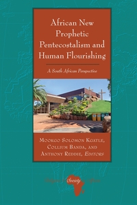 Vorderes Coverbild African New Prophetic Pentecostalism and Human Flourishing