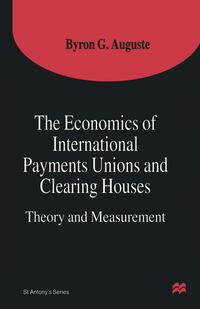 Vorderes Coverbild The Economics of International Payments Unions and Clearing Houses
