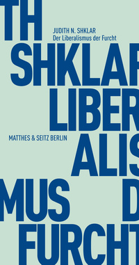Vorderes Coverbild Der Liberalismus der Furcht