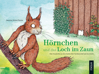 Vorderes Coverbild Hörnchen und das Loch im Zaun