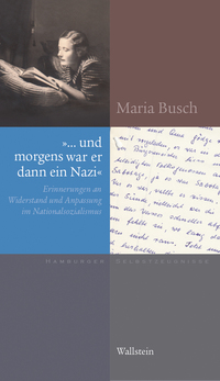 Vorderes Coverbild »… und morgens war er dann ein Nazi«