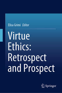 Vorderes Coverbild Virtue Ethics: Retrospect and Prospect