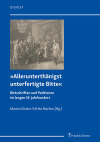 Vorderes Coverbild »Allerunterthänigst unterfertigte Bitte«