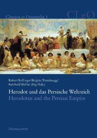 Vorderes Coverbild Herodot und das Persische Weltreich. Herodotus and the Persian Empire