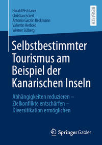 Vorderes Coverbild Selbstbestimmter Tourismus am Beispiel der Kanarischen Inseln