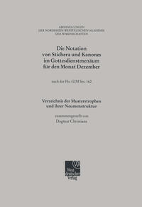 Vorderes Coverbild Die Notation von Stichera und Kanones im Gottesdienstmenäum für den Monat Dezember