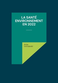 Vorderes Coverbild La santé environnement en 2022