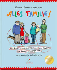Vorderes Coverbild Alles Familie! Vom Kind der neuen Freundin vom Bruder von Papas früherer Frau und anderen Verwandten