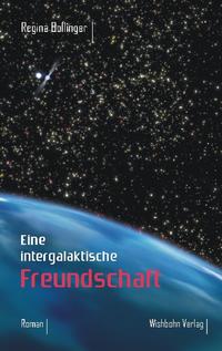 Vorderes Coverbild Eine intergalaktische Freundschaft