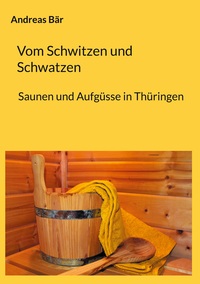Vorderes Coverbild Vom Schwitzen und Schwatzen