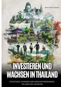 Vorderes Coverbild Investieren und Wachsen in Thailand