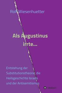 Vorderes Coverbild Als Augustinus irrte...