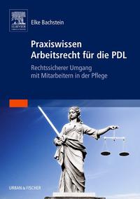 Vorderes Coverbild Praxiswissen Arbeitsrecht für die PDL
