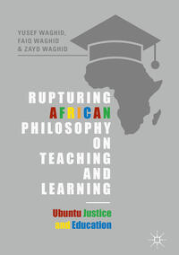 Vorderes Coverbild Rupturing African Philosophy on Teaching and Learning