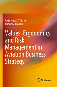 Vorderes Coverbild Values, Ergonomics and Risk Management in Aviation Business Strategy