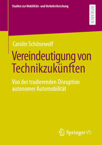 Vorderes Coverbild Vereindeutigung von Technikzukünften