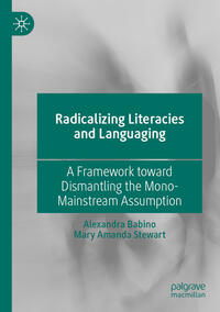 Vorderes Coverbild Radicalizing Literacies and Languaging