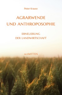 Vorderes Coverbild Agrarwende und Anthroposophie