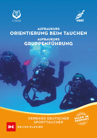 Vorderes Coverbild Aufbaukurs Orientierung beim Tauchen / Aufbaukurs Gruppenführung