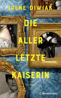 Vorderes Coverbild Die allerletzte Kaiserin