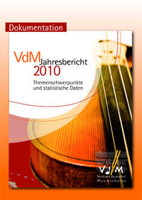 Vorderes Coverbild VdM - Jahresbericht. Berichte des Bundesvorstandes, der Bundesgeschäftsstelle,... / VdM Jahresbericht 2010