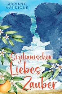 Vorderes Coverbild Sizilianischer Liebeszauber