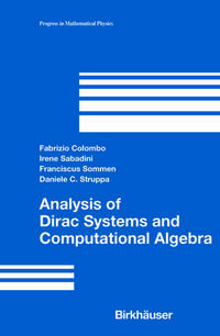 Vorderes Coverbild Analysis of Dirac Systems and Computational Algebra